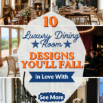 10 Luxury Dining Room Designs You’ll Fall in Love With