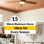 15 Warm Bedroom Decor Ideas for Every Season