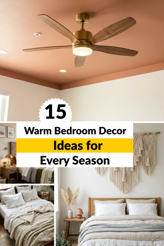 15 Warm Bedroom Decor Ideas for Every Season