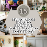 15 Living Room Ideas So Beautiful You’ll Want to Copy Today