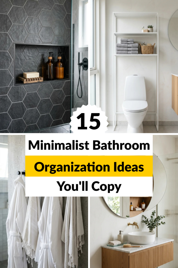 15 Minimalist Bathroom Organization Ideas You’ll Copy