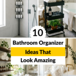 10 Bathroom Organizer Ideas That Look Amazing