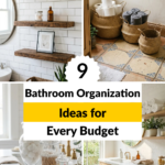 9 Bathroom Organization Ideas for Every Budget