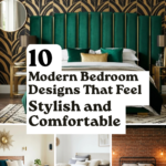 10 Modern Bedroom Designs That Feel Stylish and Comfortable