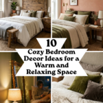 10 Cozy Bedroom Decor Ideas for a Warm and Relaxing Space