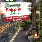 10 Stunning Balcony Ideas You’ll Want to Copy in 2026