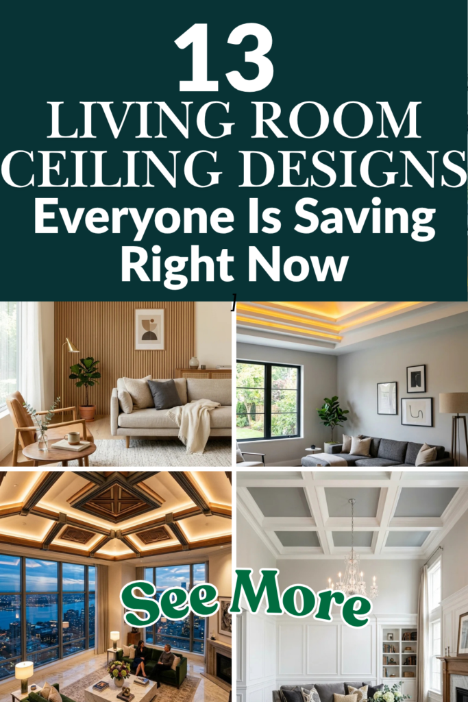 13 Living Room Ceiling Designs Everyone Is Saving Right Now